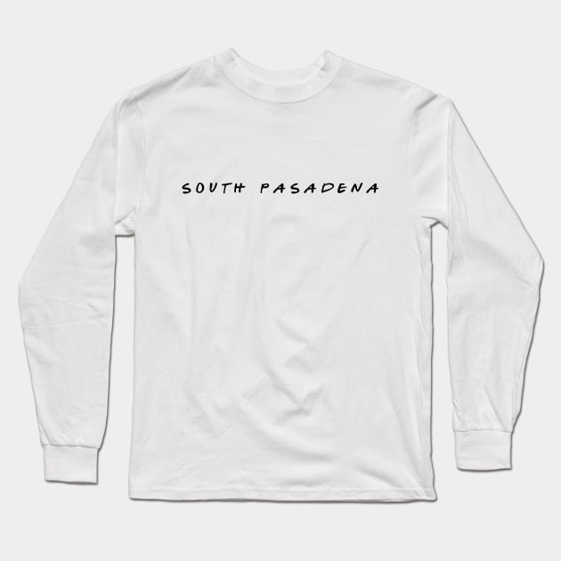 SOUTH PASADENA Long Sleeve T-Shirt by CreativePhil